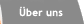 &Uuml;ber Uns